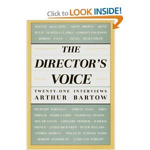 The Director's Voice: Twenty-One Interviews by Arthur Bartow