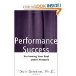 Performance Success : Performing Your Best Under Pressure (Theatre Arts)