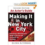 An Actor's Guide--Making It in New York City