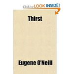 Thirst; And Other One Act Plays