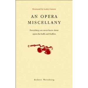 An Opera Miscellany: Everything you never knew about opera for buffs and bluffers Cover