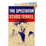 The Spectator: Talk About Movies and Plays With Those Who Made Them