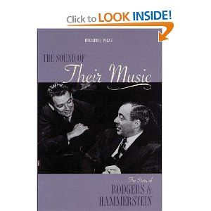 The Sound of Their Music: The Story of Rodgers and Hammerstein Cover
