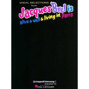 Jacques Brel Is Alive and Well and Living in Paris - Vocal Selections Cover