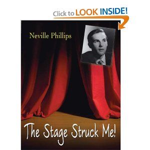 Stage Struck Me! by Neville Phillips