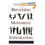 Breathing, Movement, Exploration