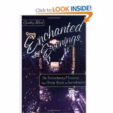 Enchanted Evenings: The Broadway Musical from Show Boat to Sondheim