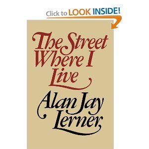 The Street Where I Live by Alan Jay Lerner