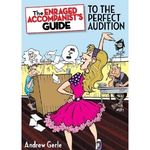 The Enraged Accompanist's Guide to a Perfect Audition