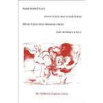Four Puppet Plays: Play without a Title, The Divan Poems and Other Poems, Prose Poems