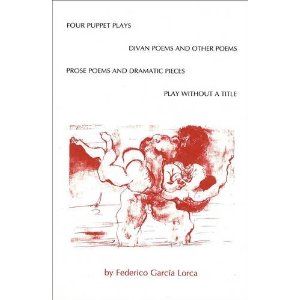 Four Puppet Plays: Play without a Title, The Divan Poems and Other Poems, Prose Poems Cover