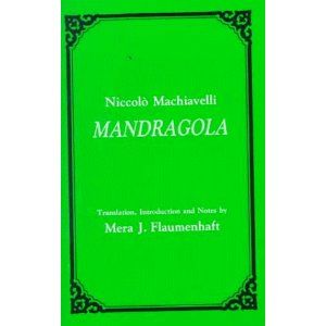 La Mandragola by Niccolo Machiavelli