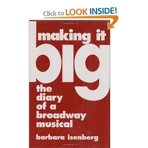 Making It Big: The Diary of a Broadway Musical Cover