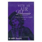 With an air debonair: Musical theatre in American 1785-1815