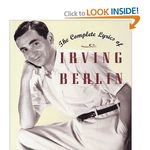 The Complete Lyrics of Irving Berlin