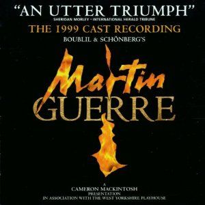 Martin Guerre by Alain Boublil, Claude-Michel Schonberg