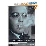Kurt Weill - On Stage: From Berlin to Broadway