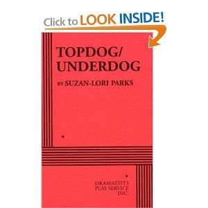 Topdog/Underdog by Suzan-Lori Parks