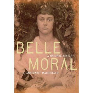 Belle Moral: A Natural History Cover
