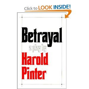 Betrayal by Harold Pinter