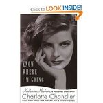 I Know Where Im Going: Katharine Hepburn, A Personal Biography 