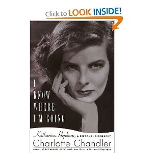 I Know Where Im Going: Katharine Hepburn, A Personal Biography  Cover