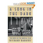 A Song in the Dark: The Birth of the Musical Film