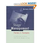 Stage Management Forms and Formats: A Collection of over 100 Forms Ready to Use