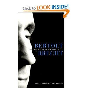 The Caucasian Chalk Circle by Bertolt Brecht