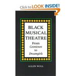 Black Musical Theatre: From Coontown to Dreamgirls