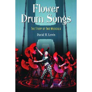 Flower Drum Songs: The Story Of Two Musicals Cover