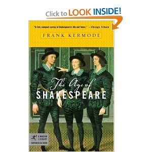 The Age of Shakespeare  by Frank Kermode