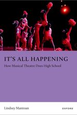 It's All Happening: How Musical Theater Does High School
