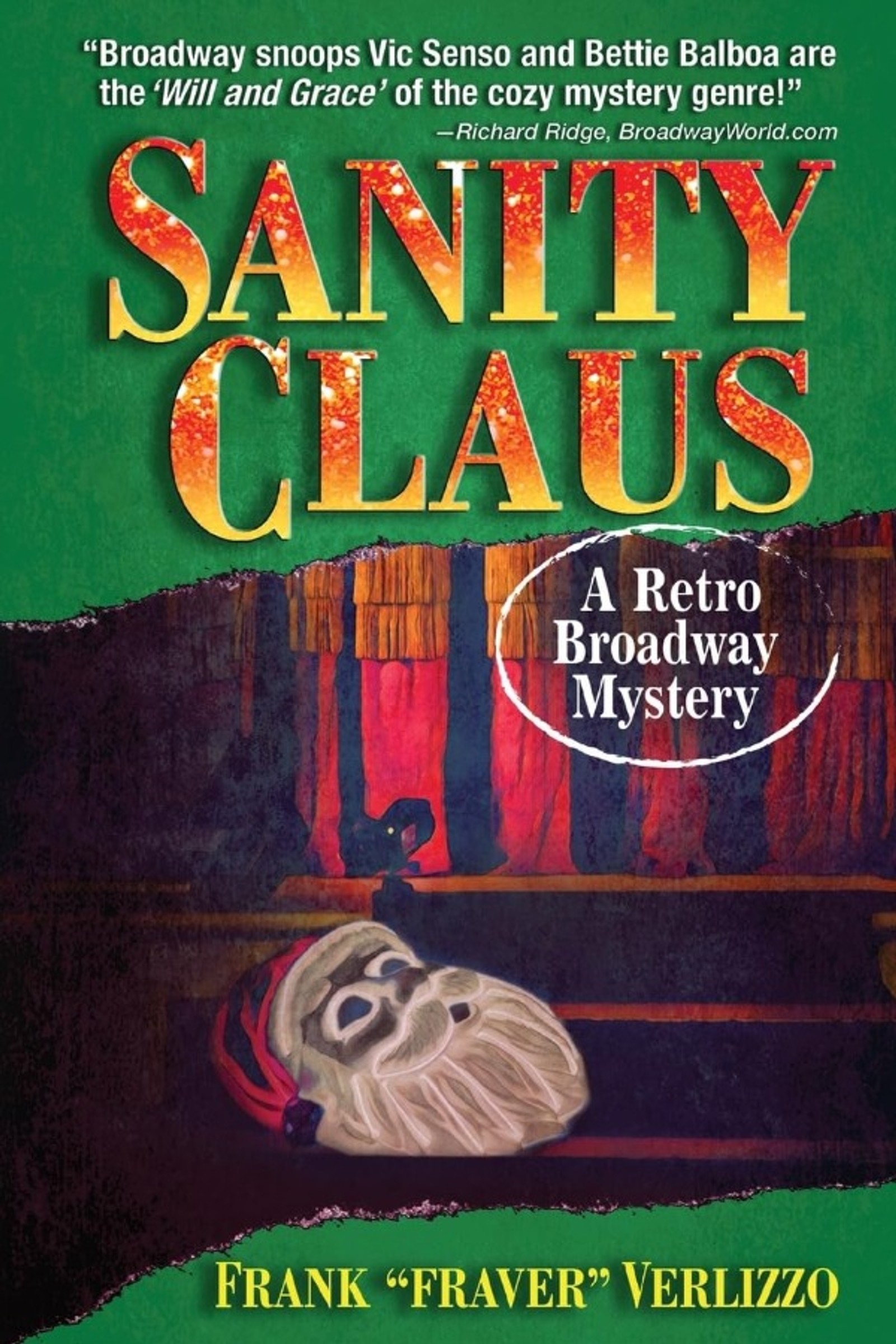 Sanity Claus (Retro Broadway Mystery) by Frank Fraver Verlizzo