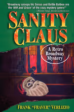 Sanity Claus (Retro Broadway Mystery)