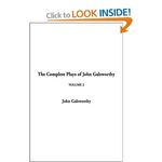 The Complete Plays of John Galsworthy Volume 2