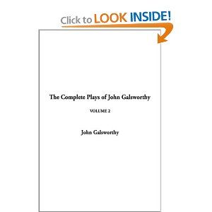 The Complete Plays of John Galsworthy Volume 2 Cover