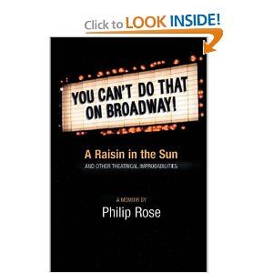 You Can't Do That on Broadway!: A Raisin in the Sun and Other Theatrical Improbabilit Cover