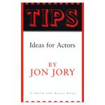 Tips : Ideas for Actors
