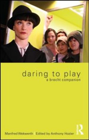 Daring to Play: A Brecht Companion Cover