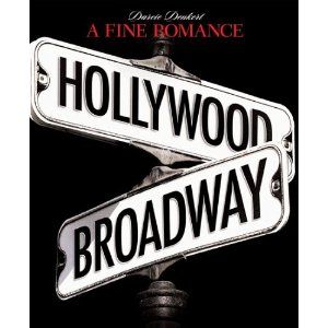 A Fine Romance: Hollywood/Broadway (The Magic, The Mayhem, The Musicals) Cover