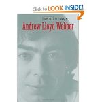 Andrew Lloyd Webber (Yale Broadway Masters Series)