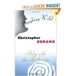 Laughing Wild and Baby with the Bathwater: Two Plays
