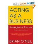 Acting as a Business: Strategies for Success