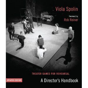 Theater Games for Rehearsal: A Director's Handbook by Viola Spolin