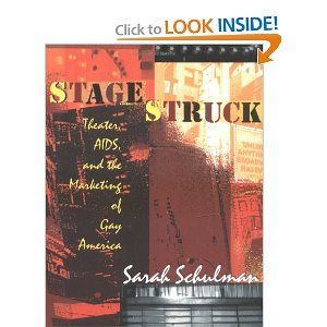 Stagestruck: Theater, AIDS, and the Marketing of Gay America Cover