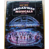 More Broadway Musicals: Since 1980
