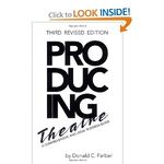 Producing Theatre : A Comprehensive and Legal Business Guide