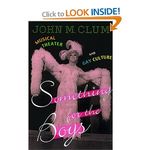 Something for the Boys: Musical Theater and Gay Culture