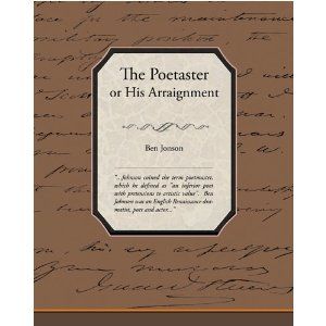 The Poetaster Or His Arraignment Cover